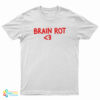 Brain Rot Heart T-Shirt