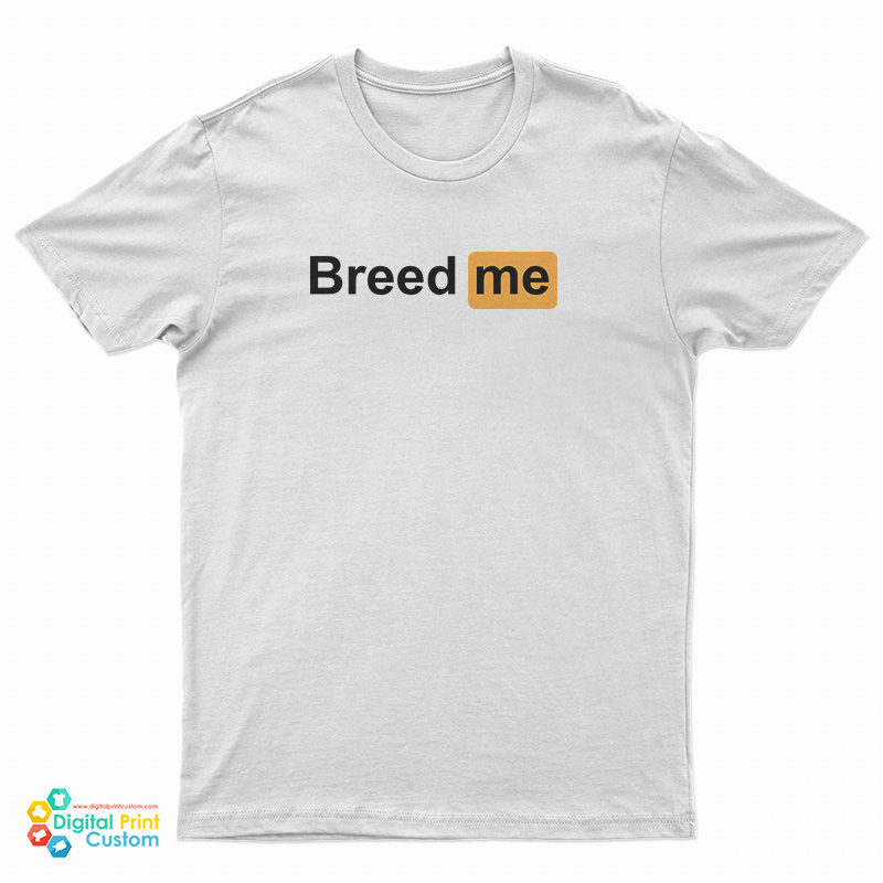 Breed Me Porn Hub Logo Parody T-Shirt
