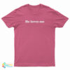 Britney Spears He Loves Me T-Shirt