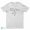 Buffy Will Patrol Tonight T-Shirt