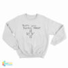 Buffy Will Patrol Tonight Sweatshirt