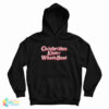 Celebrities Know What's Best Hoodie