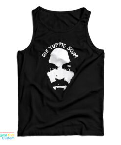 Charles Manson Die Yuppie Scum Tank Top