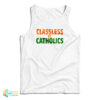 Classless Vs Catholics Tank Top
