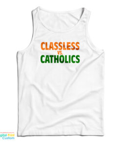 Classless Vs Catholics Tank Top