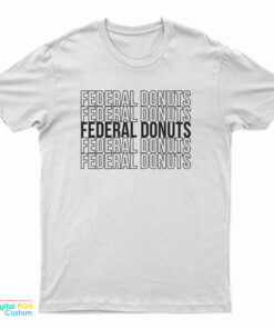 Federal Donuts T-Shirt