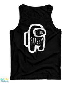 Feelin' Sussy Sus Tank Top
