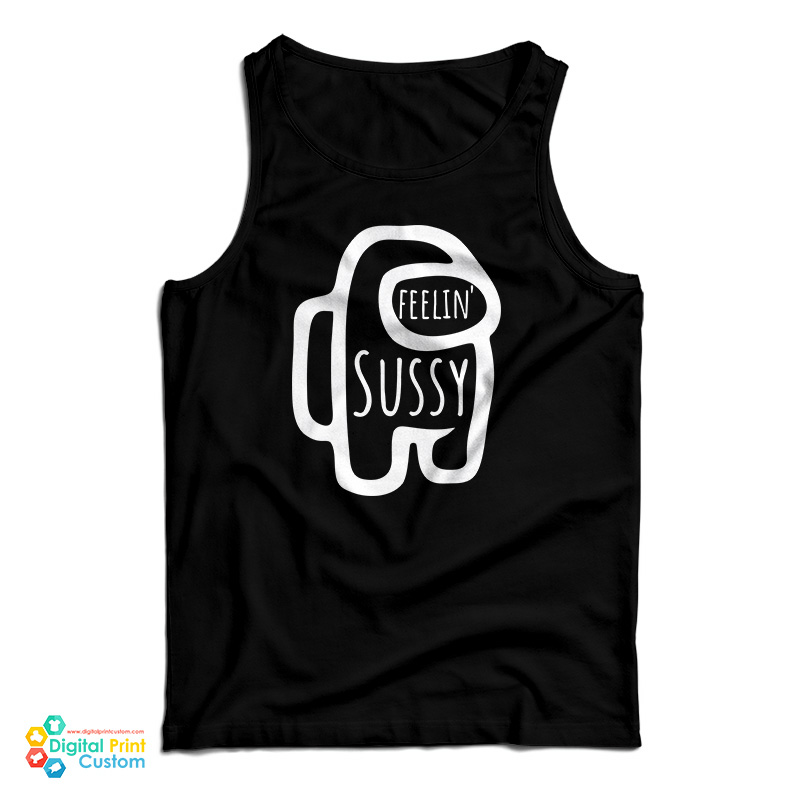 Feelin' Sussy Sus Tank Top