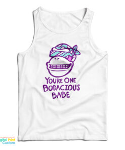 Funky Monkey You're One Bodacious Babe Tank Top
