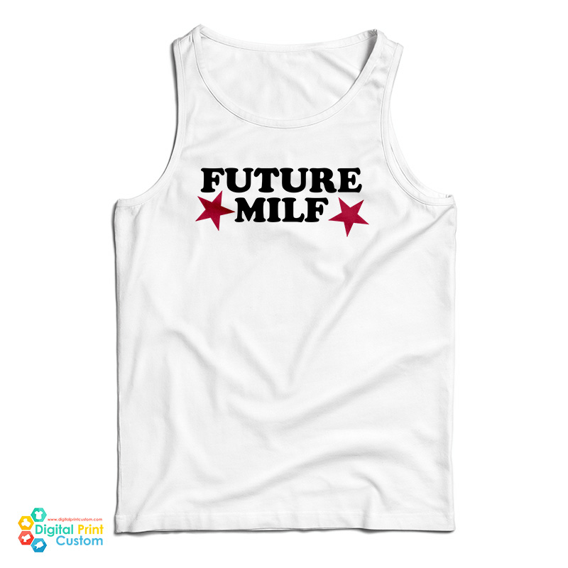 Future Milf Tank Top