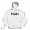 Future Milf Hoodie