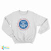 Good Almost Ol’ Grateful Dead Sweatshirt