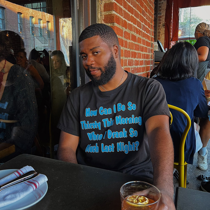 How Can I Be So Thirsty This Morning When I Drank So Much Last Night T-Shirt