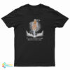 I Bet Your Guardian Angel Doesn't Look Like Mine T-Shirt