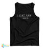 I Eat Ass Japanese Tank Top