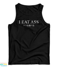 I Eat Ass Japanese Tank Top