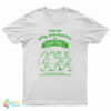 I Got My Dick Ripped Off At Senor Frog T-Shirt