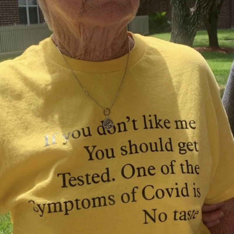 If You Don’t Like Me You Should Get Tested T-Shirt