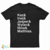 Kaz & Inej & Jesper & Wylan & Nina & Matthias T-Shirt