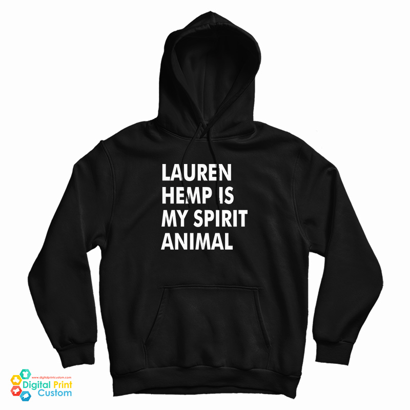 Lauren Hemp Is My Spirit Animal Hoodie