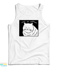 Shut Up Everyone Cat Tank Top