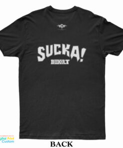 Tell Me You Didn't Just Say That Booker T Sucka T-Shirt