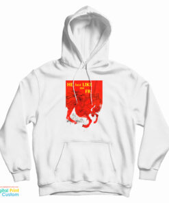 The Catcher In The Rye He Just Like Me Fr Hoodie