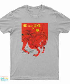 The Catcher In The Rye He Just Like Me Fr T-Shirt