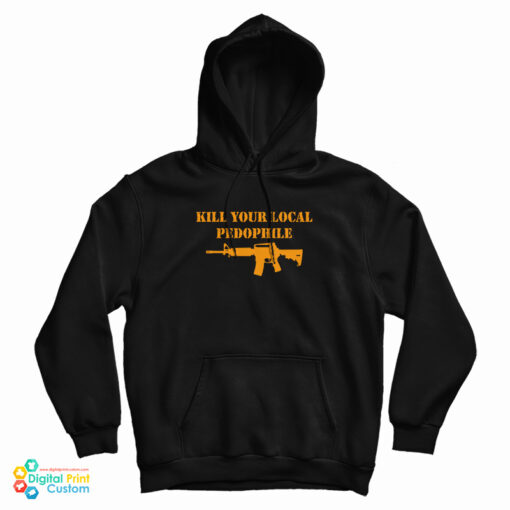 The Serfs Kill Your Local Pedophile Hoodie