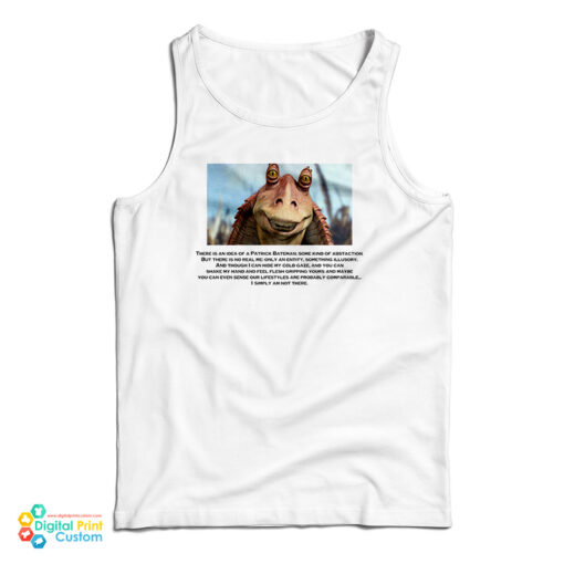 There Is An Idea Of A Patrick Bateman Tank Top