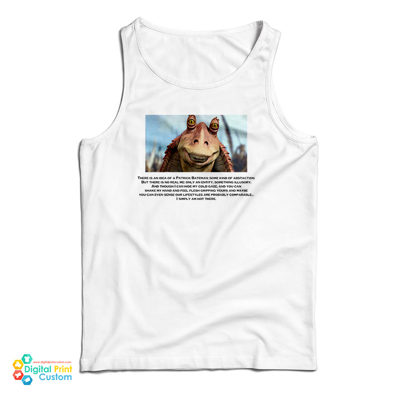 There Is An Idea Of A Patrick Bateman Tank Top