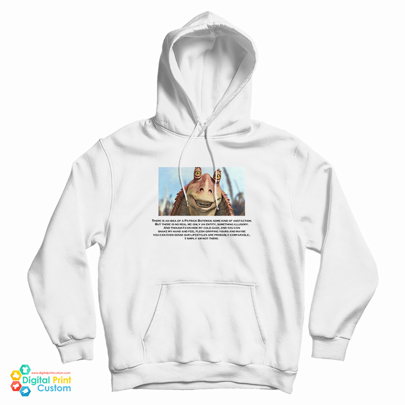 There Is An Idea Of A Patrick Bateman Hoodie