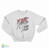 Toxic Masculinity Ruins The Party Again Sweatshirt