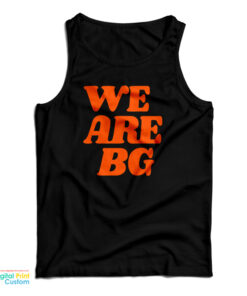 We Are BG Tank Top
