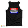 Alexa Change The President Tank Top