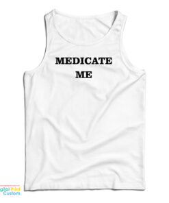 Bruce Willis Medicate Me Tank Top