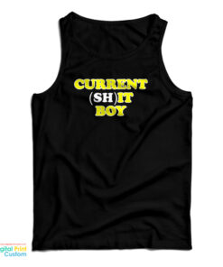 Current Shit Boy Tank Top