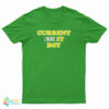 Current Shit Boy T-Shirt