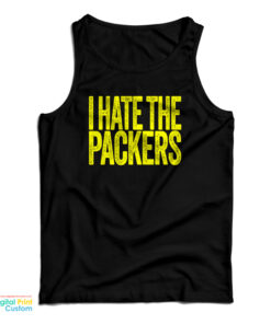 I Hate The Packers Tank Top