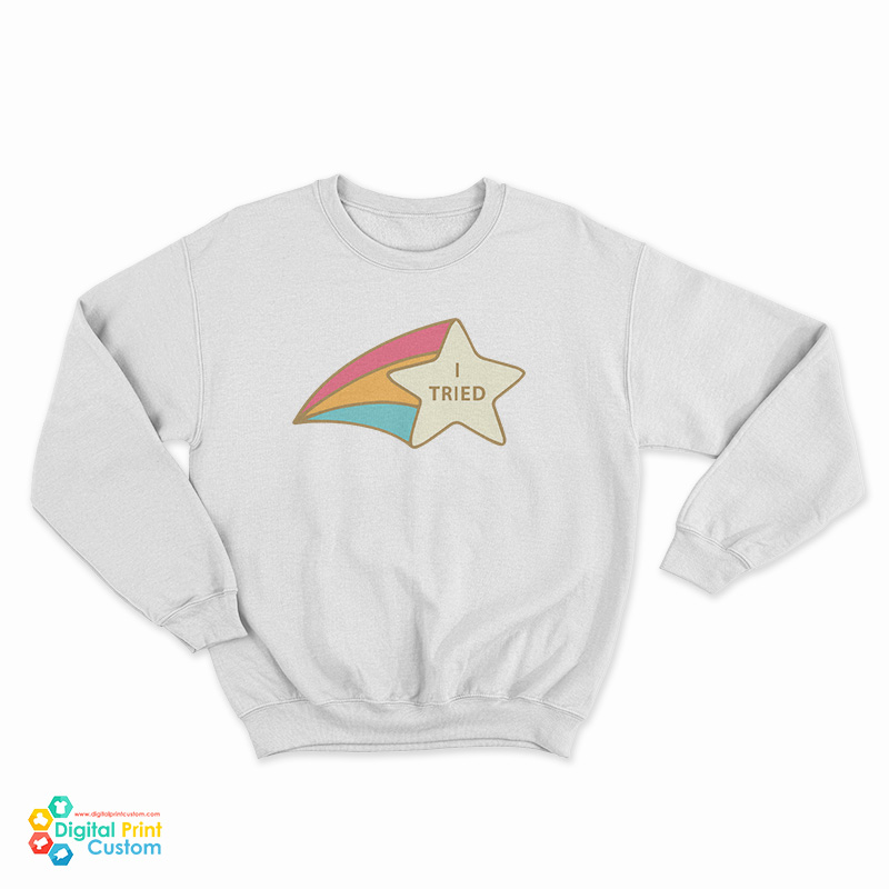 I Tried Rainbow Star Sweatshirt