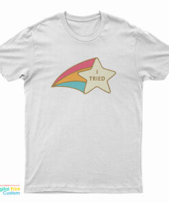 I Tried Rainbow Star T-Shirt