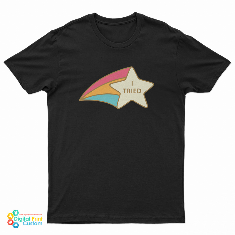 I Tried Rainbow Star T-Shirt