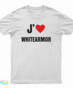 J' Love Whitearmore T-Shirt