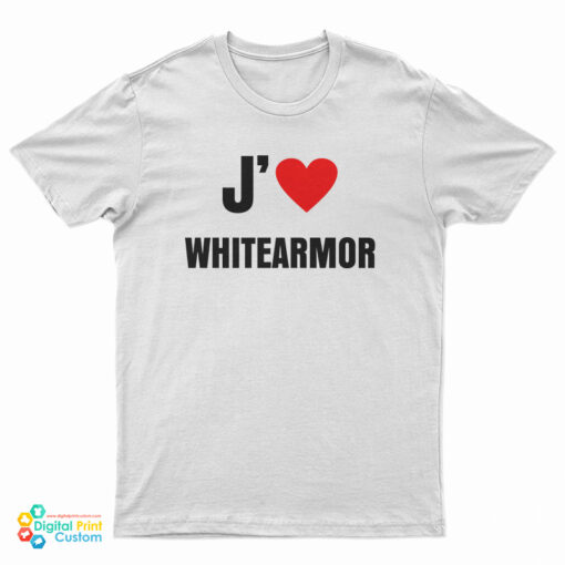 J' Love Whitearmore T-Shirt