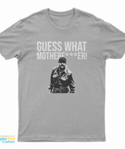 Joe Exotic Guess What Motherfucker T-Shirt