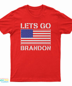 Let's Go Brandon American Flag T-Shirt