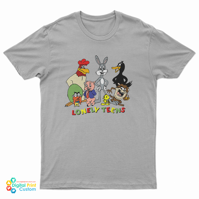 Lonely Teens T-Shirt