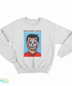 Neck Deep Explosive Taste Sweatshirt