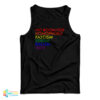 No Room For Homophobia Fascism Sexism Racism Hate LGBT Tank Top