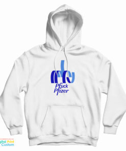 Pfuck Pfizer Hoodie